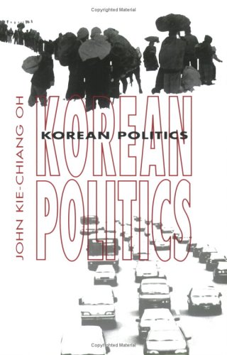 Korean Politics The Quest for Democratization and Economic Development  1999 9780801484582 Front Cover