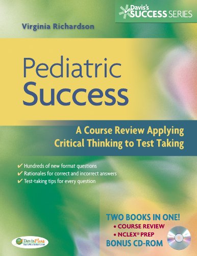 Pediatric Success A Course Review Applying Critical Thinking Skills to Test Taking  2010 9780803620582 Front Cover