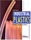 Industrial Plastics Theory and Applications 3rd 1997 9780827365582 Front Cover
