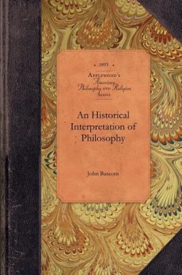 Historical Interpretation of Philosop  N/A 9781429016582 Front Cover