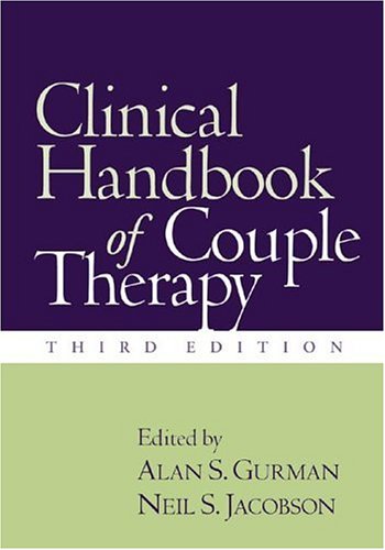Clinical Handbook of Couple Therapy, Third Edition  3rd 2002 (Revised) 9781572307582 Front Cover