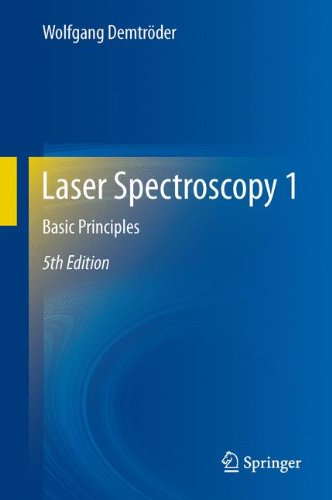 Laser Spectroscopy 1 Basic Principles 5th 2014 9783642538582 Front Cover