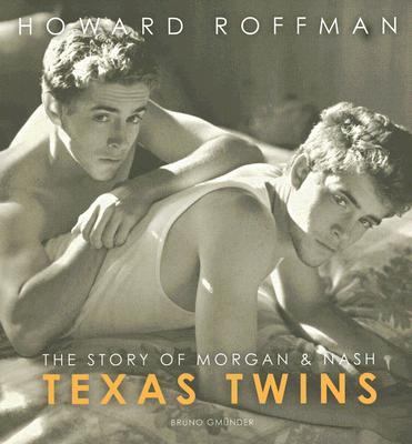 Texas Twins The Story of Morgan and Nash N/A 9783861878582 Front Cover