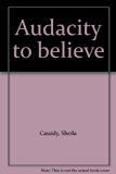 Audacity to Believe   1977 9780002118583 Front Cover