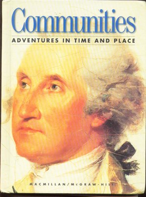 Communities: Adventures in Time and Place (Hardcover) 1st 9780021465583 Front Cover