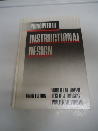 Principles of Instructional Design 3rd 1988 9780030119583 Front Cover