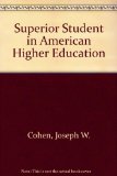 Superior Student in American Higher Education N/A 9780070115583 Front Cover