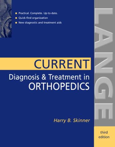 Current Diagnosis and Treatment in Orthopedics  3rd 2003 9780071387583 Front Cover