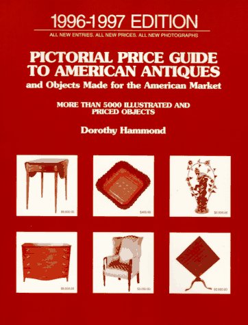 Pictorial Price Guide to American Antiques, 1996-1997  17th 9780140252583 Front Cover