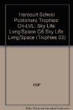 Sky Life On Level : Living in Space 3rd 9780153234583 Front Cover