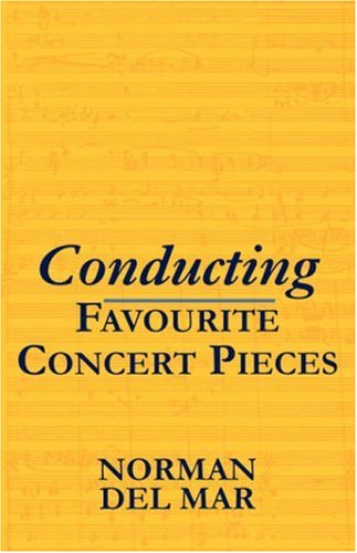 Conducting Favourite Concert Pieces   1998 9780198165583 Front Cover