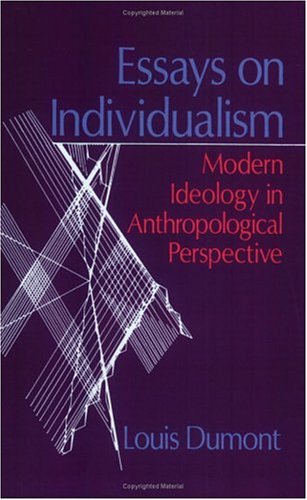 Essays on Individualism Modern Ideology in Anthropological Perspective  1986 (Reprint) 9780226169583 Front Cover