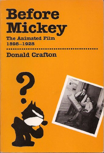 Before Mickey The Animated Film, 1898-1928 N/A 9780262530583 Front Cover