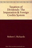 Taxation of Dividends : The Imputation and Foreign Credits System N/A 9780409492583 Front Cover