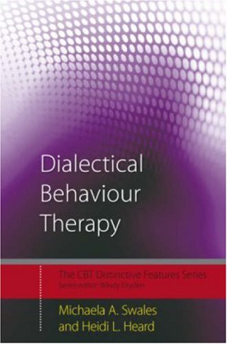 Dialectical Behaviour Therapy Distinctive Features  2009 9780415444583 Front Cover