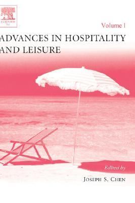 Advances in Hospitality and Leisure   2004 9780762311583 Front Cover