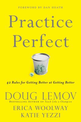 Practice Perfect 42 Rules for Getting Better at Getting Better  2012 9781118216583 Front Cover