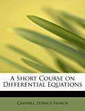 Short Course on Differential Equations N/A 9781241286583 Front Cover