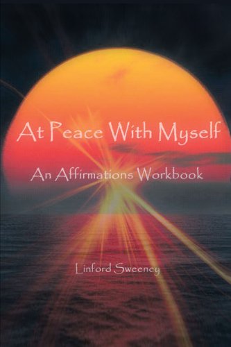 At Peace with Myself An Affirmations Workbook  2011 9781426979583 Front Cover