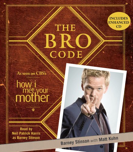 The Bro Code:  2010 9781442339583 Front Cover