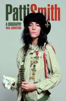 Patti Smith A Biography  2012 9781780383583 Front Cover