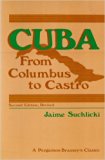 Cuba From Columbus to Castro Revised  9780080331584 Front Cover