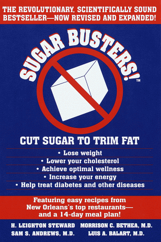 Sugar Busters! : Cut Sugar to Trim Fat 2nd 1998 9780345425584 Front Cover