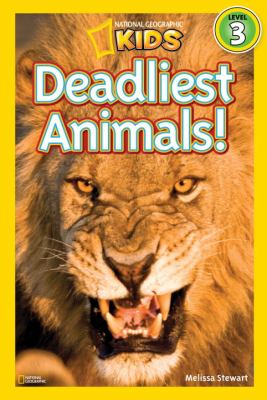 National Geographic Readers: Deadliest Animals  N/A 9781426307584 Front Cover