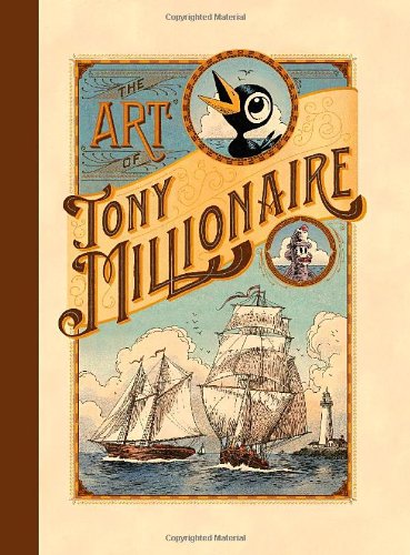 Art of Tony Millionaire   2008 9781595821584 Front Cover
