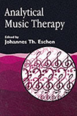 Analytical Music Therapy   2002 9781843100584 Front Cover