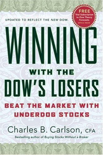 Winning with the Dow's Losers Beat the Market with Underdog Stocks N/A 9780060576585 Front Cover