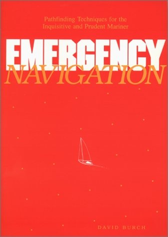 Emergency Navigation Pathfinding Techniques for the Inquisitive and Prudent Mariner  1990 (Revised) 9780071565585 Front Cover