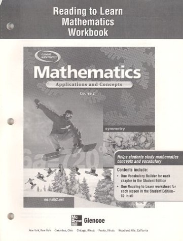 Mathematics Reading to Learn Mathematics Workbook Applications and Concepts, Course 2  2004 9780078610585 Front Cover