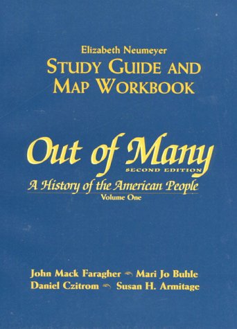 Out of Many: A History of the American People : Study Guide and Map Workbook  1999 9780132578585 Front Cover