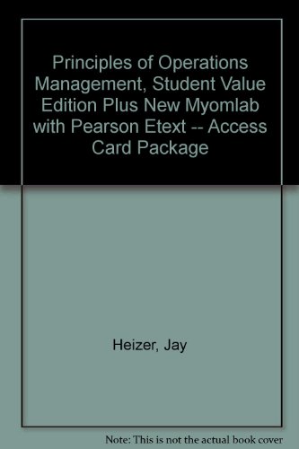 Principles of Operations Management, Student Value Edition Plus NEW MyOMLab with Pearson EText -- Access Card Package  9th 2014 9780133443585 Front Cover