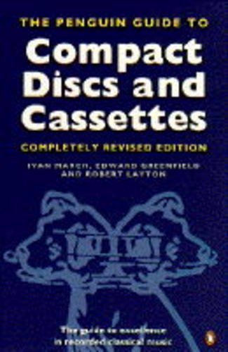 Penguin Guide to Compact Discs and Cassettes   1994 (Revised) 9780140469585 Front Cover