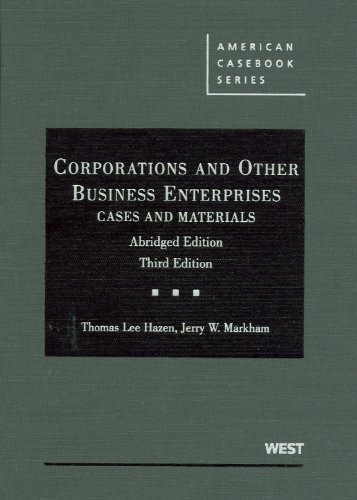 Corporations and Other Business Enterprises, Cases and Materials, 3d, Abridged Edition  3rd 2009 9780314189585 Front Cover