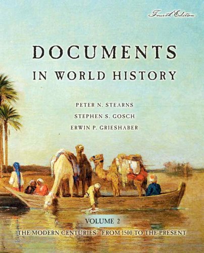 Documents in World History The Modern Centuries: From 1500 to the Present 4th 2006 9780321332585 Front Cover