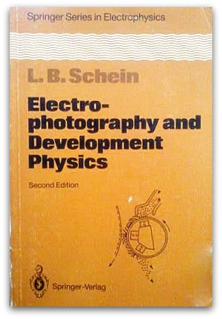 Electrophotography and Development Physics  2nd 1992 9780387558585 Front Cover