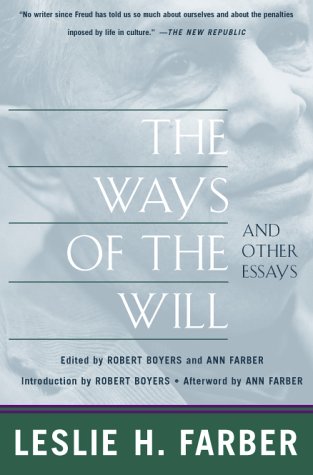Ways of the Will Selected Essays, Expanded Edition  2000 (Expanded) 9780465023585 Front Cover