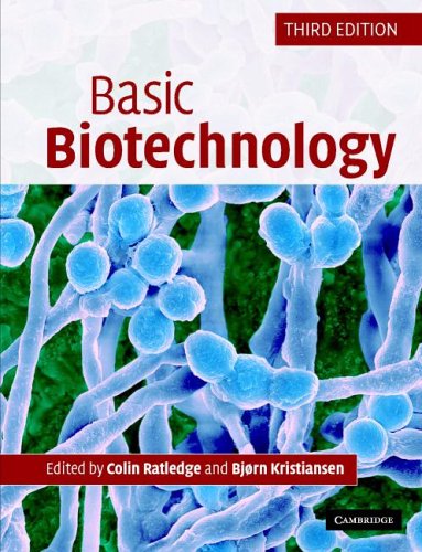Basic Biotechnology  3rd 2006 (Revised) 9780521549585 Front Cover