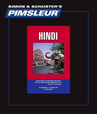 Hindi : Learn to Speak and Understand Hindi with Pimsleur Language Programs  2006 (Unabridged) 9780743552585 Front Cover