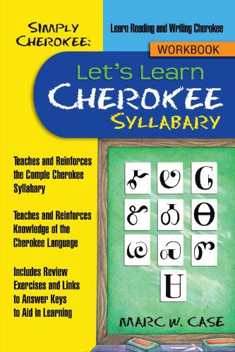 Simply Cherokee: Let's Learn Cherokee Syllabary  2012 9781477241585 Front Cover