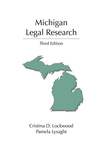 Michigan Legal Research  3rd 2016 9781531000585 Front Cover