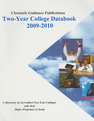 Chronicle Two-Year College Databook : Schools Offering Programs That Result in an Occupational Certificate/Diploma or an Associate Degree  2009 9781556313585 Front Cover