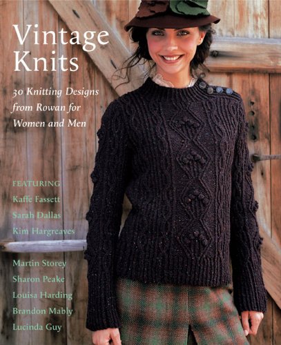 Vintage Knits 30 Knitting Designs from Rowan for Women and Men N/A 9781570764585 Front Cover