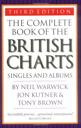 Complete Book of the British Charts Singles and Albums 3rd 2004 9781844490585 Front Cover
