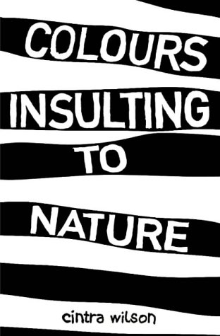 Colours Insulting to Nature N/A 9780007154586 Front Cover