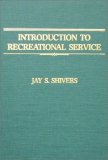 Introduction to Recreational Service N/A 9780398058586 Front Cover