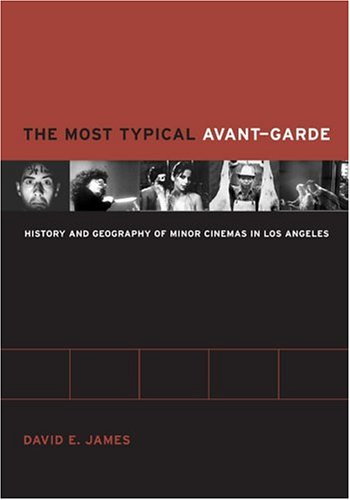 Most Typical Avant-Garde History and Geography of Minor Cinemas in Los Angeles  2005 9780520242586 Front Cover